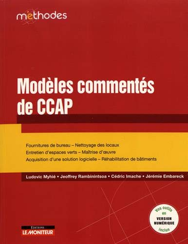 Modèles commentés de CCAP : fournitures de bureau, nettoyage des locaux, entretien d'espaces verts, 