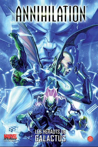 Annihilation. Vol. 2. Les hérauts de Galactus