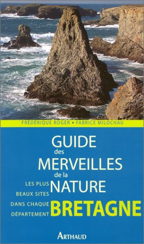 guide des merveilles de la nature : bretagne