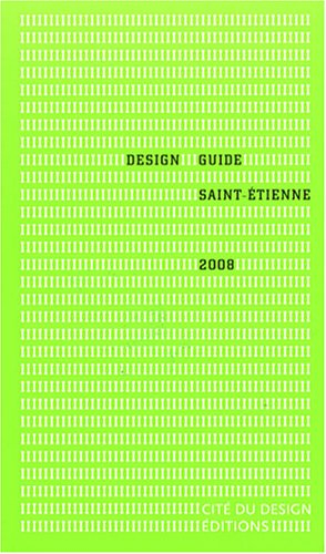 Design guide : Saint-Etienne : 2008