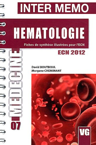 Hématologie : fiches de synthèse illustrées pour l'ECN : ECN 2012