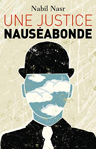 Une Justice nauséabonde