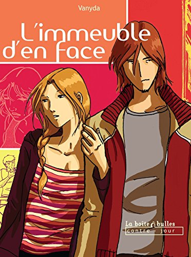 L'immeuble d'en face. Vol. 1