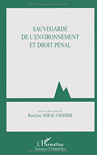 Sauvegarde de l'environnement et droit pénal