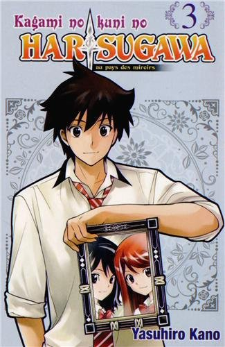 Harisugawa au pays des miroirs. Vol. 3
