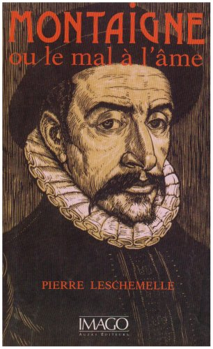 Montaigne ou le Mal à l'âme