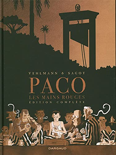 Paco les mains rouges : édition complète