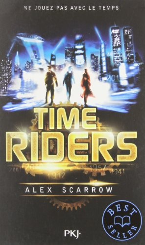Time riders. Vol. 1