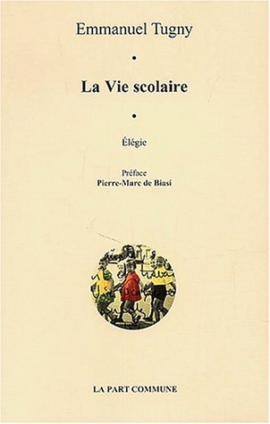 La vie scolaire : élégie