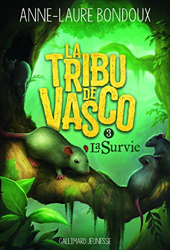 La tribu de Vasco. Vol. 3. La survie