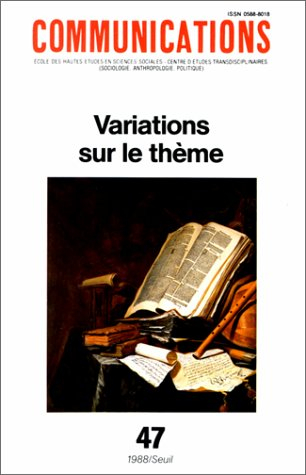 Communications, n° 47. Variations sur le thème : pour une thématique