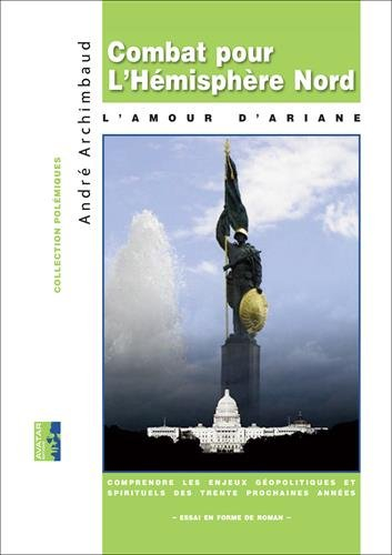 Combat pour l'hémisphère nord: L'amour d'Ariane