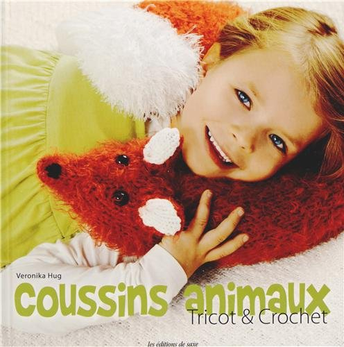 Coussins animaux : tricot & crochet