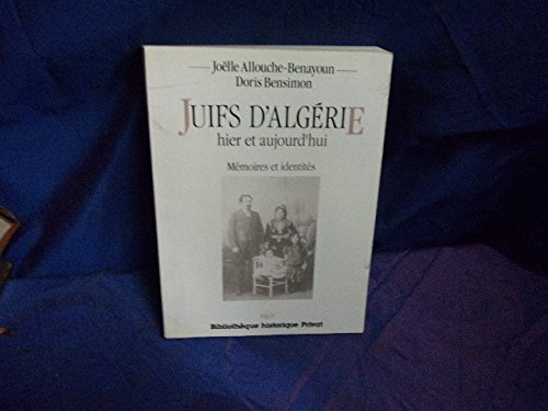 Juifs d'Algérie : mémoires et identités