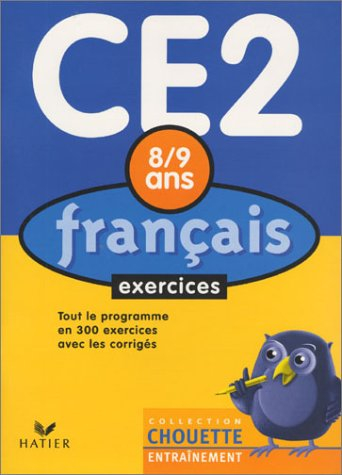 chouette entraînement : français, du ce2 au cm1 - 8-9 ans (, corrigés)