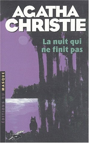La nuit qui ne finit pas