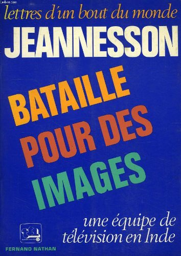 bataille pour des images, une equipe de television en inde