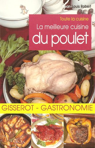 La meilleure cuisine du poulet