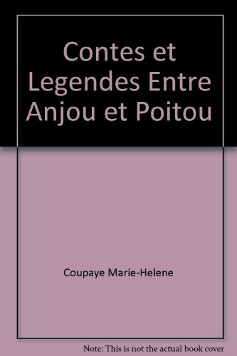 Contes et légendes entre Anjou et Poitou