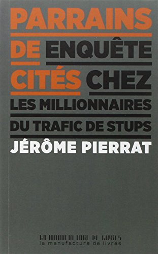 Parrains de cités : enquête chez les millionnaires du trafic de stups
