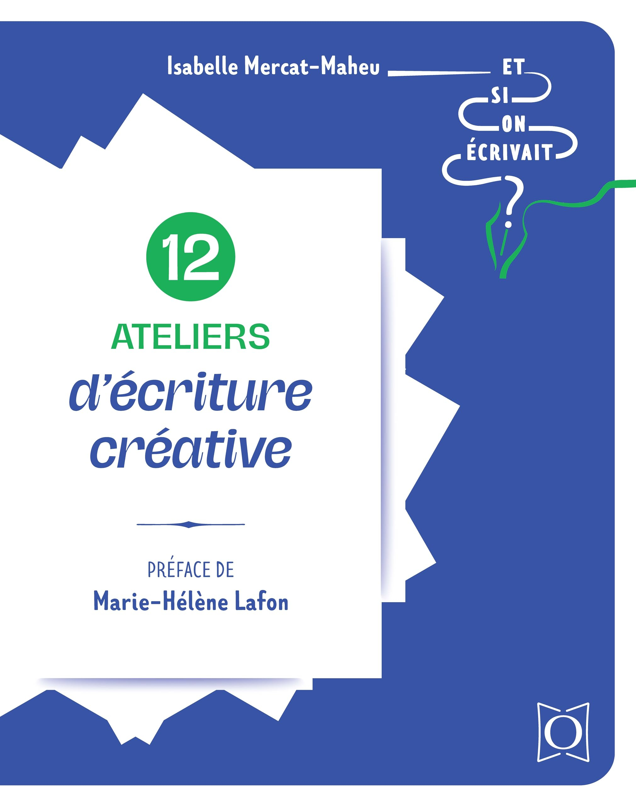 12 ateliers d'écriture créative