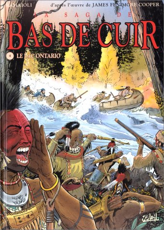 La saga de Bas de Cuir. Vol. 4. Le lac Ontario