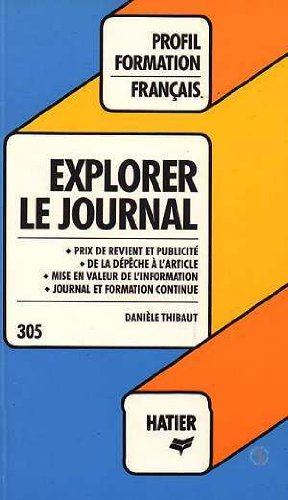 explorer le journal. edition 1982