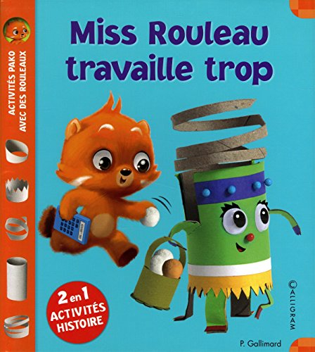 Pako. Vol. 17. Miss Rouleau travaille trop : 2 en 1, activités, histoire : activités Pako avec des r