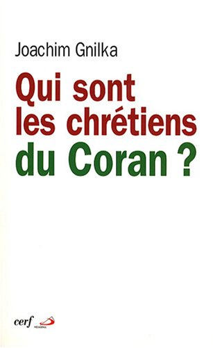 Qui sont les chrétiens du Coran ?