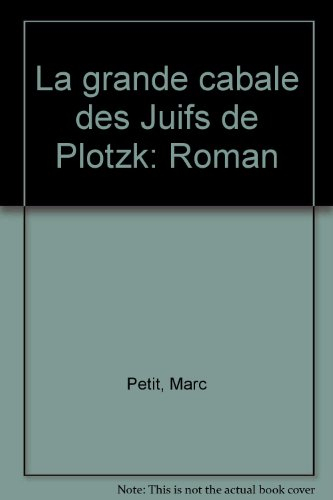 La Grande cabale des juifs de Plotzk