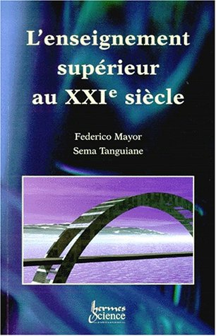 L'enseignement supérieur au XXIe siècle