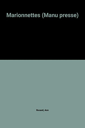 marionnettes (manu presse)