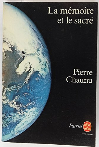 La Mémoire et le sacré