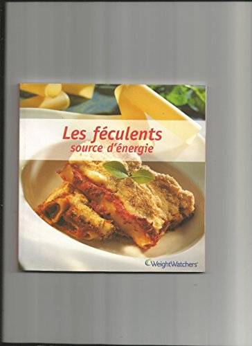 weight watchers - les féculents source d'énergie