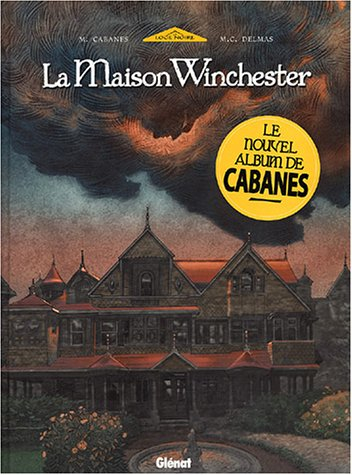 La maison Winchester. Vol. 1