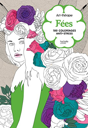 Fées : 100 coloriages anti-stress