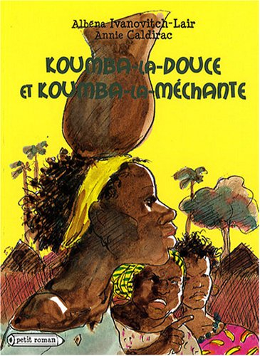 Koumba-la-douce et Koumba-la-méchante