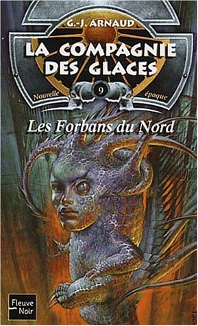 La compagnie des glaces : nouvelle époque. Vol. 9. Les forbans du Nord