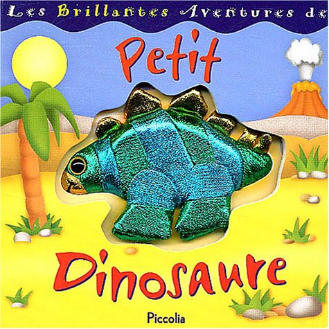 Les brillantes aventures de Petit Dinosaure