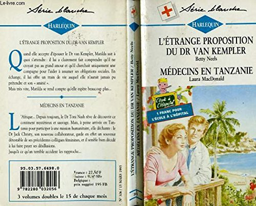 l'etrange proposition du dr van kempler suivi de medecins en tanzanie (the doubtfull marriage - in a