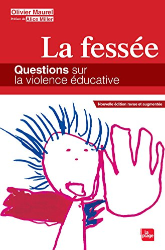 La fessée : questions sur la violence éducative