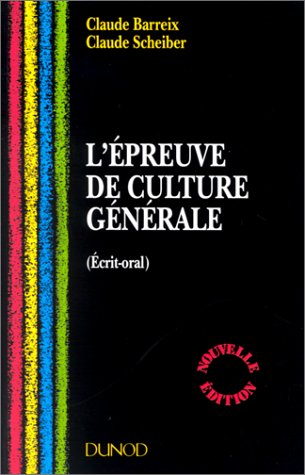 L'Epreuve de culture générale : écrit-oral