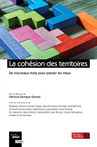 La cohésion des territoires : de nouveaux mots pour panser les maux