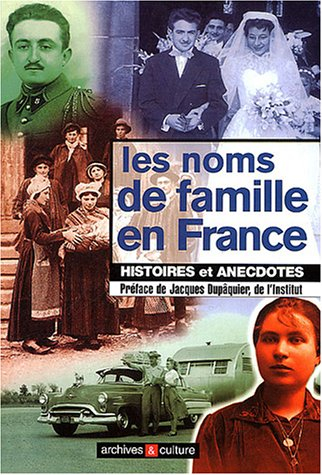 les noms de famille en france : histoires et anecdotes