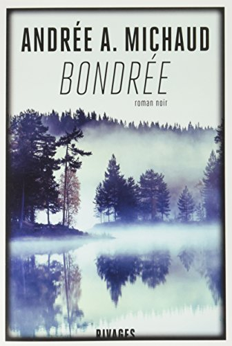 Bondrée : roman noir