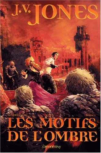 La Ronce d'or. Vol. 1. Les motifs de l'ombre