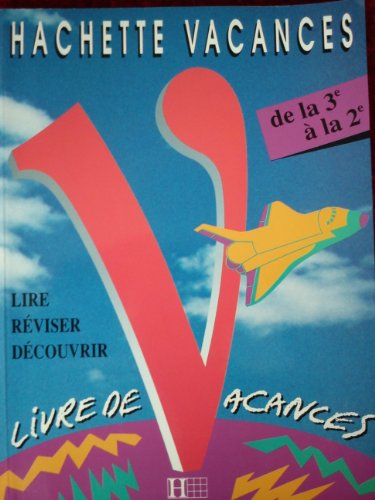 hachette vacances de la 3e à la 2e