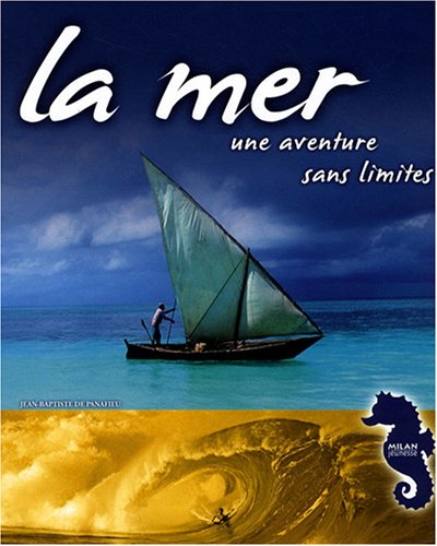 La mer, une aventure sans limites