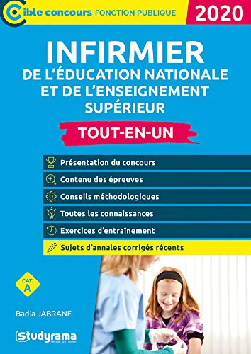 Infirmier de l'Education nationale et de l'enseignement supérieur : catégorie A : tout-en-un 2020