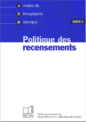 Annales de démographie historique, n° 1 (2003). Politique des recensements